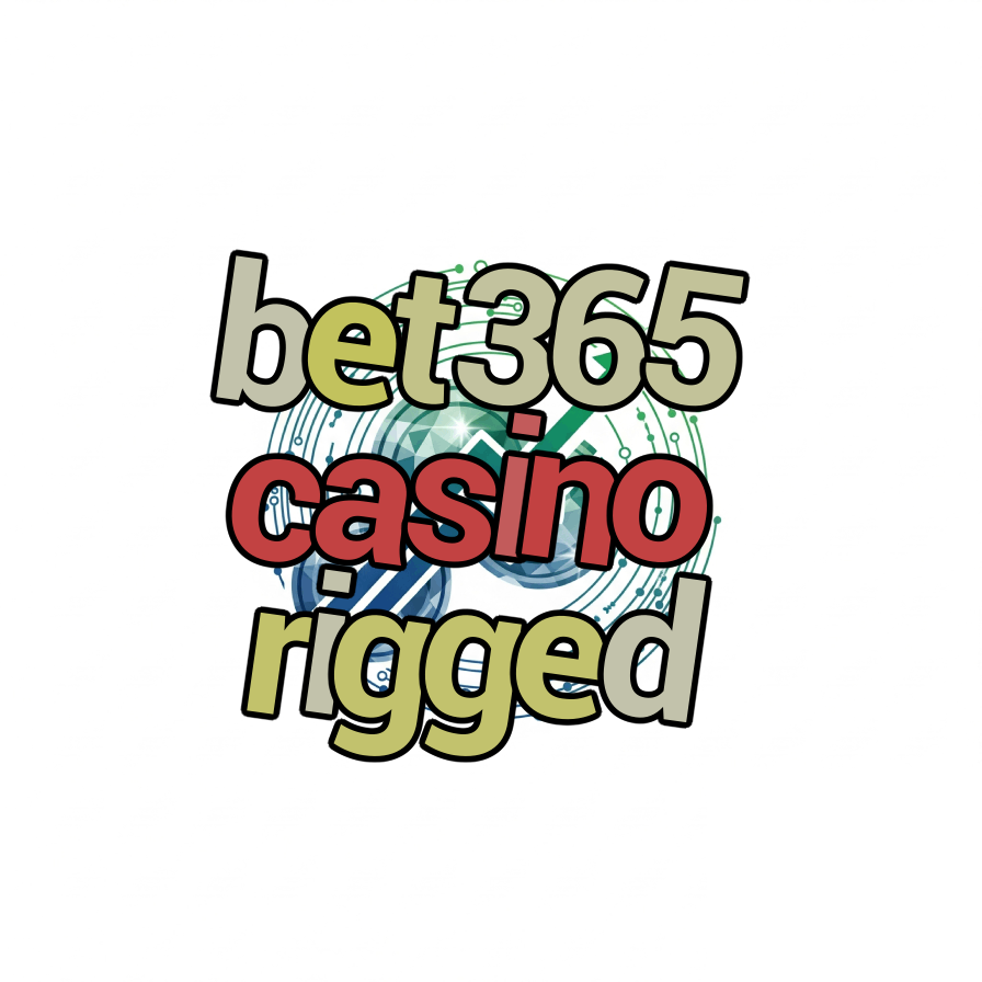 bet365 casino rigged